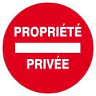 SIGNALISATION EXTERIEURE ET INTERIEURE PROPRIETE PRIVEE D.300mm - Plaque en PS Choc.