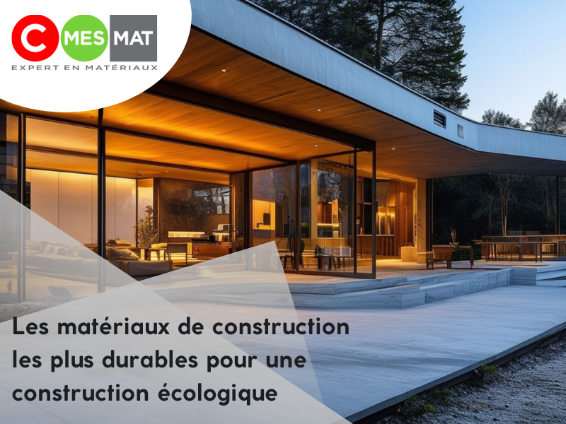 Les matériaux de construction pour une construction écologique